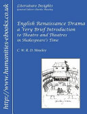 English Renaissance drama : an introduction to theatre and theatres in Shakespeare's time