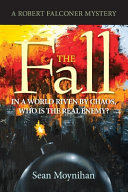 The Fall : A Robert Falconer Mystery