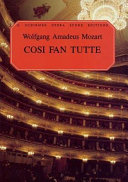 Così fan tutte = Women are like that : an opera in two acts