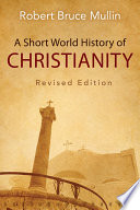 A short world history of Christianity