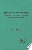 Spikenard and saffron : the imagery of the Song of Songs