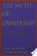 The myth of ownership : taxes and justice