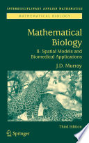 Mathematical Biology II Spatial Models and Biomedical Applications