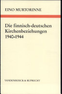 Die Finnisch-deutschen Kirchenbeziehungen 1940-1944