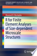 R for Finite Element Analyses of Size-dependent Microscale Structures