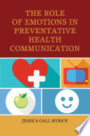 The role of emotions in preventative health communication