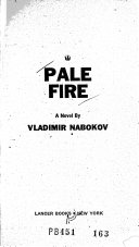 Pale fire : a novel