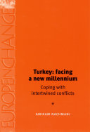 Turkey : facing a new millennium.
