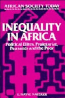 Inequality in Africa : political elites, proletariat, peasants, and the poor