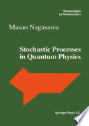 Stochastic Processes in Quantum Physics