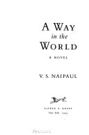 A way in the world : a novel