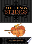 All things strings : an illustrated dictionary