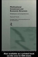 Multinational investment and economic structure : globalisation and competitiveness