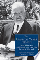 The Crusade Years, 1933-1955.