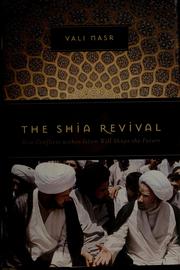 The Shia revival : how conflicts within Islam will shape the future /