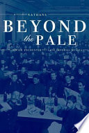 Beyond the pale : the Jewish encounter with late imperial Russia