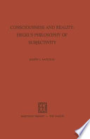 Consciousness and Reality: Hegel’s Philosophy of Subjectivity Hegel's Philosophy of Subjectivity