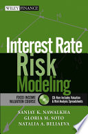 Interest rate risk modeling : the fixed income valuation course