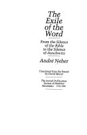 The exile of the Word, from the silence of the Bible to the silence of Auschwitz
