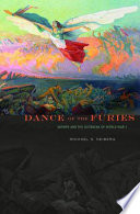 Dance of the furies : Europe and the outbreak of World War I /
