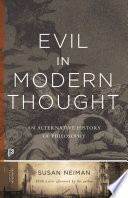 Evil in modern thought : an alternative history of philosophy