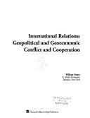 International relations : geopolitical and geoeconomic conflict and cooperation