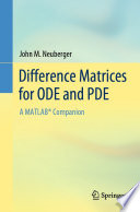 Difference matrices for ODE and PDE : a MATLAB companion