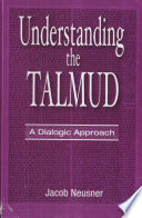 Understanding the Talmud : a dialogic approach