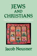 Jews and Christians : the myth of a common tradition