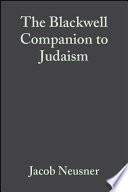 The Blackwell Companion to Judaism.