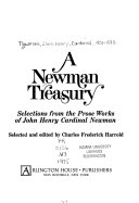 A Newman treasury : selections from the prose works of John Henry Cardinal Newman