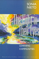 The light in their eyes : creating multicultural learning communities