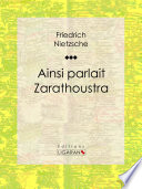 Ainsi parlait Zarathoustra.