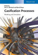 Gasification Processes : Modeling and Simulation.