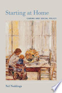 Starting at home : caring and social policy