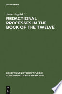 Redactional processes in the Book of the Twelve