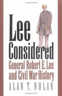Lee considered : General Robert E. Lee and Civil War history