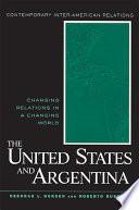 The United States and Argentina : changing relations in a changing world