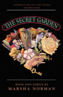 The secret garden : musical book and lyrics