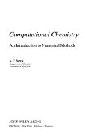 Computational chemistry : an introduction to numerical methods