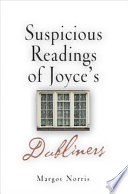 Suspicious readings of Joyce's Dubliners