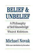 Belief and unbelief : a philosophy of self-knowledge