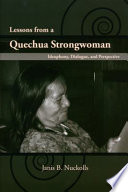 Lessons from a Quechua strongwoman : ideophony, dialogue, and perspective