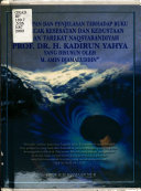 Tanggapan dan penjelasan terhadap buku "Melacak kesesatan dan kedustaan ajaran tarekat Naqsyabandiyah Prof. Dr. H. Kadirun Yahya" yang disusun oleh M. Amin Djamaluddin
