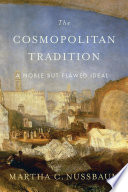 The cosmopolitan tradition : a noble but flawed ideal