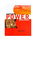 Consuming power : a social history of American energies