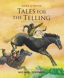 Tales for the telling : Irish folk & fairy stories