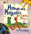 Herman and Marguerite : an earth story