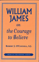 William James on the courage to believe