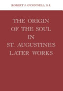 The origin of the soul in St. Augustine's later works